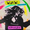 Обкладинка Rita Wilson - W.O.W. (Wild Ol' Woman) Rita Wilson - W.O.W. (Wild Ol' Woman)