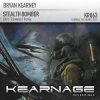 Обкладинка Bryan Kearney - Stealth Bomber (Chris Schweizer Remix) Bryan Kearney - Stealth Bomber (Chris Schweizer Remix)