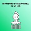 Обкладинка Bryan Kearney & Christina Novelli - By My Side (Extended Mix) Bryan Kearney & Christina Novelli - By My Side (Extended Mix)