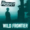 Обкладинка The Prodigy - Wild Frontier (Killsonik Remix) The Prodigy - Wild Frontier (Killsonik Remix)