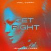Обкладинка Joel Corry & Jennifer Lopez - Get Right Joel Corry & Jennifer Lopez - Get Right