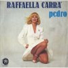 Обкладинка Raffaella Carra - Pedro Raffaella Carra - Pedro