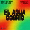 Cover Orito Cantora y la Chalupa & AfroSalto & Kieloh - El Agua Corrió Orito Cantora y la Chalupa & AfroSalto & Kieloh - El Agua Corrió