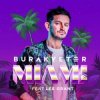 Burak Yeter - Miami (Extended Mix)