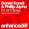 Обкладинка Daniel Kandi & Phillip Alpha - If It Ain't Broke Daniel Kandi & Phillip Alpha - If It Ain't Broke