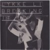 Обкладинка Lykke Li - Breaking It Up (Punks Jump Up Remix) Lykke Li - Breaking It Up (Punks Jump Up Remix)
