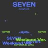 Обкладинка Jungkook,Latto - Seven (Feat. Latto) Jungkook,Latto - Seven (Feat. Latto)