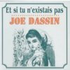 Обкладинка Joe Dassin - Et Si Tu N'existais Pas Joe Dassin - Et Si Tu N'existais Pas