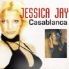 Обкладинка Jessica Jay - Casablanca Jessica Jay - Casablanca