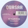 Обкладинка Quasar - In Your Eyes (Extended Mix) Quasar - In Your Eyes (Extended Mix)