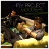 Обкладинка Fly Project - Goodbye (Radio Edit 2011) Fly Project - Goodbye (Radio Edit 2011)