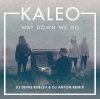 Обкладинка Kaleo - Way Down We Go (dj denis rublev & dj anton remix) Kaleo - Way Down We Go (dj denis rublev & dj anton remix)