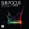 Обкладинка Sub Focus - Splash ft. Coco Sub Focus - Splash ft. Coco