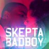Cover Skepta - Bad Boy (Extended Mix) Skepta - Bad Boy (Extended Mix)