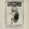 Обкладинка Lindemann - Praise Abort (Album Version) Lindemann - Praise Abort (Album Version)