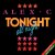 Обкладинка Alex C - Tonight All Night (Dance Mix)