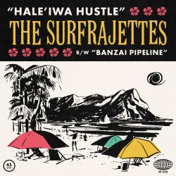 Обкладинка The Surfrajettes - Hale'iwa Hustle