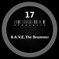 Обкладинка D.A.V.E the Drummer - Hydraulix 17a
