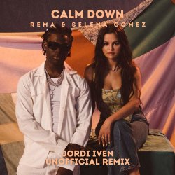 Обкладинка Rema & Selena Gomez - Calm Down