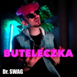 Обкладинка Dr. SWAG - BUTELECZKA