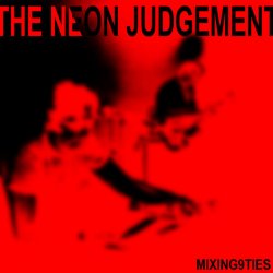Обкладинка The Neon Judgement - Please, Release Me, Let Me Go - Go