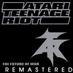 Обкладинка Atari Teenage Riot - Deutschland Has Gotta Die!