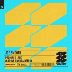 Обкладинка Joe Smooth - Promised land (groove armada extended remix)