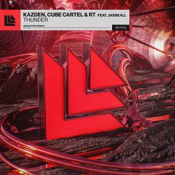 Обкладинка Kazden & Cube Cartel & RT & JASSKALL - Thunder