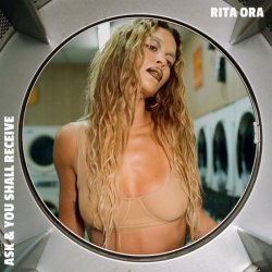 Обкладинка Rita Ora - Ask & You Shall Receive