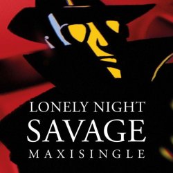 Обкладинка Savage - Lonely Night (Club Version)