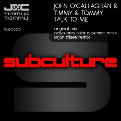 Обкладинка John O'Callaghan & Timmy & Tommy - Talk To Me (Orjan Nilsen Trance Mix)