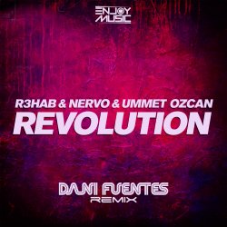 Обкладинка R3HAB & Nervo & Ummet Ozcan - Revolution (Dani Fuentes Remix)