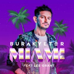 Обкладинка Burak Yeter - Miami (Extended Mix)