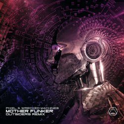 Обкладинка Wrecked Machines and Pixel - Mutherfunker