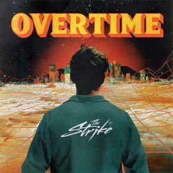 Обкладинка The Strike - Overtime