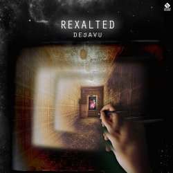 Обкладинка Rexalted - Deja vu