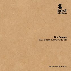 Обкладинка Tim Reaper - Raw Energy Movements