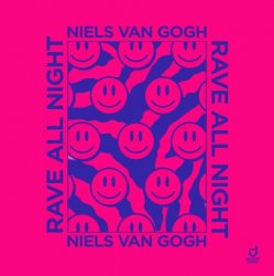 Обкладинка Niels van Gogh - Rave All Night (extended mix)