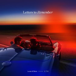 Обкладинка Lucas & Steve - Letters To Remember
