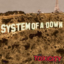 Обкладинка System Of A Down - Toxicity
