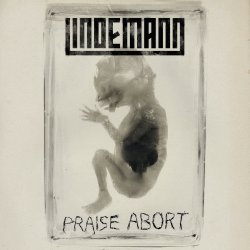 Обкладинка Lindemann - Praise Abort