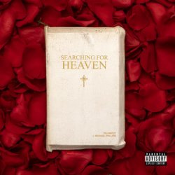Обкладинка Yelawolf & J. Michael Phillips - Searching For Heaven