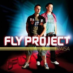 Обкладинка Fly Project - Raisa (Radio Edit - English Version)