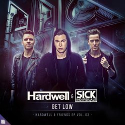 Обкладинка Hardwell, Sick Individuals - Get Low