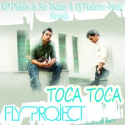 Обкладинка Fly Project - Toca Toca (Radio Edit)