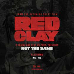 Обкладинка 2 Chainz & Ne-Yo - NOT THE SAME