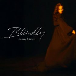 Обкладинка Alexiane & Moses - Blindly
