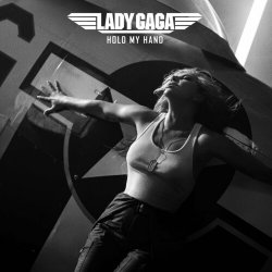 Обкладинка Lady Gaga - Hold My Hand
