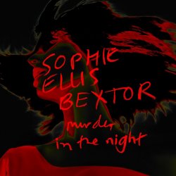 Обкладинка Sophie Ellis-Bextor - Murder On The Dancefloor