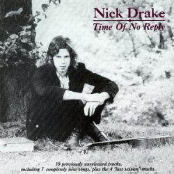 Обкладинка Nick Drake - Time Of No Reply
